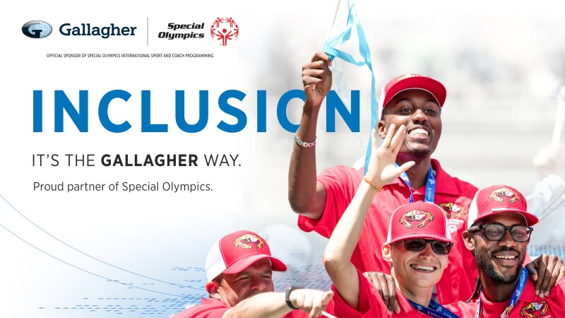 Four individuals in all red waving and celebrating. Text on the ad reads: Gallagher | Special Olympics
Official sponsor of Special Olympics International Sport and Coach programs.
Inclusion
It's the Gallagher way.
Proud partner of Special Olympics.