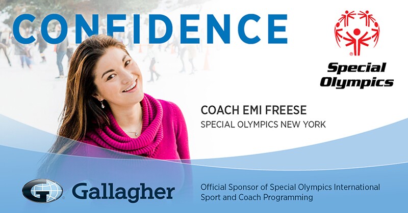 Coach Emi in a bright purple cow-neck sweater on the ice with ice skaters in the background. Text on the top reads: Confidence. Text on the bottom reads: Coach Emi Freese, Special Olympics New York; Gallagher logo and text that reads: Official Sponsor of Special Olympics International Sport and Coach Programming.