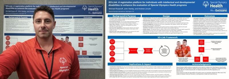 A man stands in front of a poster on a board titled “SO-Link: A Registration Platform for Individuals with Intellectual and Developmental Disabilities to Enhance the Evaluation of Special Olympics Health Programs.”