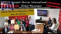 SCTV314: Daniel's Reaction Video Sargent Shriver International Global Messenger