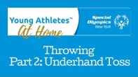 Young Athletes Throwing, Part 2: Underhand Toss