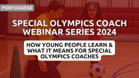 How Young People Learn: Insights for Special Olympics Coaches - Portuguese