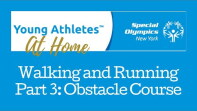 Young Athletes Walking and Running, Part 3: Obstacle Course